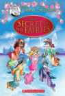 The Secret of the Fairies (Thea Stilton: Special Edition #2): A Geronimo Stilton Adventure (Thea Stilton Special Edition #2) Cover Image