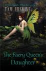 The Faery Queen's Daughter By Melissa Marr Cover Image