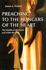 Preaching to the Hungers of the Heart: The Homily on the Feasts and Within the Rites Cover Image