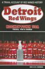 Detroit Red Wings: Hockeytown USA Trivia, Fun & Games By H. K. Kondras, Bob Kondras Cover Image