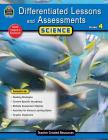 Differentiated Lessons & Assessments: Science Grade 4 By Julia McMeans Cover Image