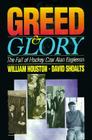 Greed and Glory: The Fall of Hockey Czar Alan Eagleson By Whitney Houston, David Shoalts (With) Cover Image