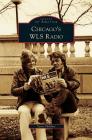 Chicago's WLS Radio By Scott Childers Cover Image