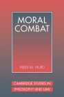 Moral Combat: The Dilemma of Legal Perspectivalism (Cambridge Studies in Philosophy and Law) Cover Image