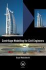 Centrifuge Modelling for Civil Engineers Cover Image