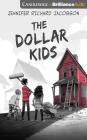 The Dollar Kids By Jennifer Richard Jacobson, Ryan Andrews (Illustrator), Andrew Eiden (Read by) Cover Image