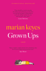 Grown Ups: A Novel By Marian Keyes Cover Image