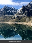 Pyrena: La muntanya que lliga l'Atlantic amb la Mediterrania Cover Image