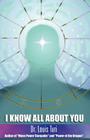 I Know All about You: The True Power of Astropsychology By Louis Turi Cover Image