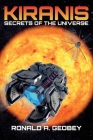 Secrets of The Universe By Ronald A. Geobey Cover Image