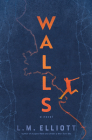 Walls By L.M. Elliott Cover Image