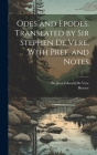 Odes and Epodes. Translated by Sir Stephen De Vere, With Pref. and Notes By Horace (Created by), Stephen Edward (Sir) 1812-1 de Vere (Created by) Cover Image
