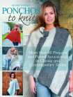 Ponchos to Knit: More Than 40 Projects and Paired Accessories in Classic and Contemporary Styles Cover Image