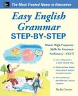 Easy English Grammar Step-By-Step: With 85 Exercises (Easy Step-By-Step) By Phyllis Dutwin Cover Image