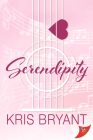 Serendipity By Kris Bryant Cover Image