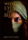 With Eyes of Blue By Erin Hylands Cover Image