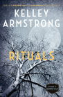 Rituals: The Cainsville Series By Kelley Armstrong Cover Image