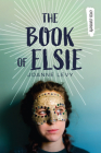 The Book of Elsie (Orca Currents) By Joanne Levy Cover Image