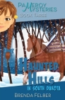 Haunted Hills: A Pameroy Mystery in South Dakota Cover Image