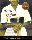 This Far by Faith: Stories from the African American Religious Experience By Juan Williams Cover Image
