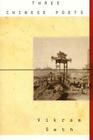 Three Chinese Poets By Vikram Seth Cover Image