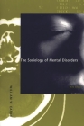 The Sociology of Mental Disorders By William W. Eaton Cover Image
