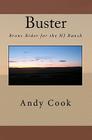 Buster: Bronc Rider for the HJ Ranch By Andy Cook Cover Image