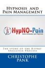 Hypnosis and Pain Management: The study of the Hypno-Analgesia Process Cover Image