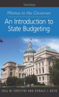 Memos to the Governor: An Introduction to State Budgeting, Third Edition By Dall W. Forsythe, Donald J. Boyd, Mario Cuomo (Contribution by) Cover Image