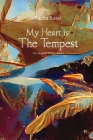 My Heart is The Tempest By Sacha Rosel Cover Image