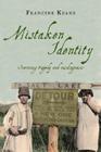Mistaken Identity: Surviving Tragedy and Misdiagnosis By Francine Keane Cover Image