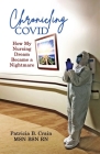 Chronicling COVID: How My Nursing Dream Became a Nightmare Cover Image