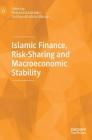 Islamic Finance, Risk-Sharing and Macroeconomic Stability Cover Image