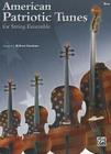 American Patriotic Tunes for String Ensemble: Bass Cover Image