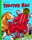 Tractor Mac (Golden Books Family Storytime #8) Cover Image