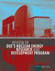 Review of Doe's Nuclear Energy Research and Development Program By National Research Council, Division on Engineering and Physical Sci, Board on Energy and Environmental System Cover Image
