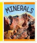 Minerals (Our Extreme Earth) Cover Image