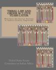 Tribal Law and Order Act: Five Years Later: : How have the Justice Systems in Indian Country Improved? Cover Image