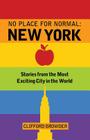 No Place for Normal: New York By Clifford Browder Cover Image
