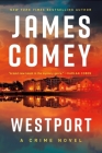 Westport By James Comey Cover Image