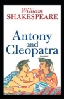 Antony and Cleopatra Annotated By William Shakespeare Cover Image