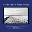 Coastal Maine in Words and Art: Gallery Fukurou's Reflections by Maine Writers, 2019 Cover Image
