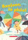 Bonjour, la Pluie! = Hello, Rain! By Kyo Maclear, Chris Turnham (Illustrator) Cover Image
