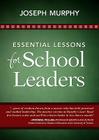 Essential Lessons for School Leaders By Joseph F. Murphy Cover Image