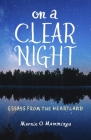 On a Clear Night: Essays from the Heartland By Marnie O. Mamminga Cover Image