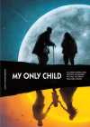 My Only Child Cover Image