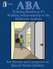 ABA Toileting Readiness #1: Walking Independently to the Bathroom Analysis Cover Image