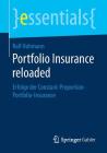 Portfolio Insurance Reloaded: Erfolge Der Constant-Proportion-Portfolio-Insurance (Essentials) By Ralf Hohmann Cover Image