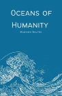 Oceans of Humanity By Madison Baltes Cover Image