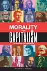 Morality and Capitalism: A Dialogue on Freedom By David L. Kendall Cover Image